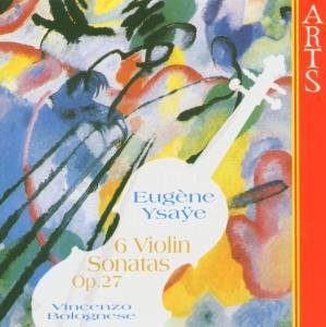 Vincenzo Bolognese - Ysaye 6 Violin Sonatas 1CD
