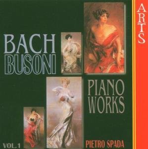 Spada Pietro - Bach Busoni Piano Works 1CD