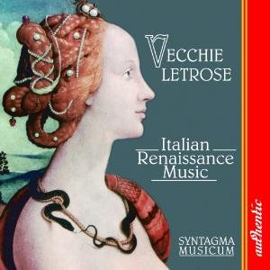 Syntagma Musicum - Vecchie Letrose / Ital Arts Music Klassisk 1CD