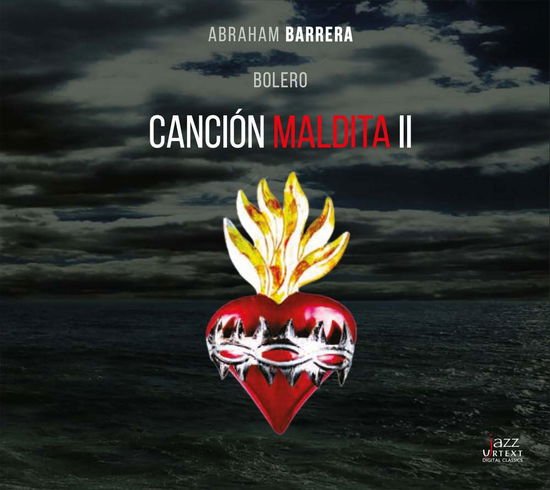 Velazquez / Fuentes / Grever / Mendez / Barrera - Cancion Maldita II 1CD