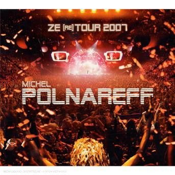 MICHEL POLNAREFF Ze (Re) Tour 2007 CD