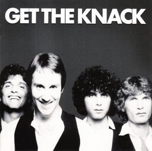 The Knack - Get The Knack 1CD