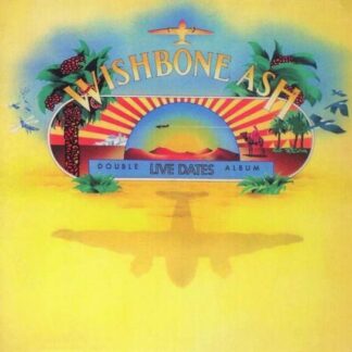 Wishbone Ash - Live Dates + 1 2CD