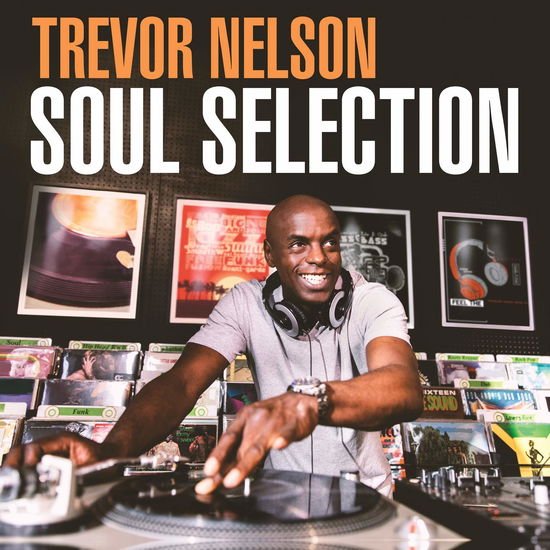 Soul Selection - Trevor Nelson 3CD