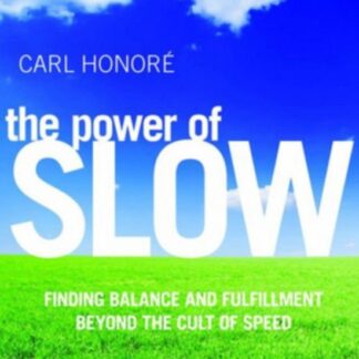 Carl Honore - Power Of Slow 1CD