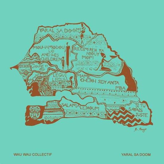 Wau Wau Collectif - Yaral Sa Doom 1CD