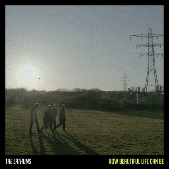 Lathums - How Beautiful Life Can Be 1CD