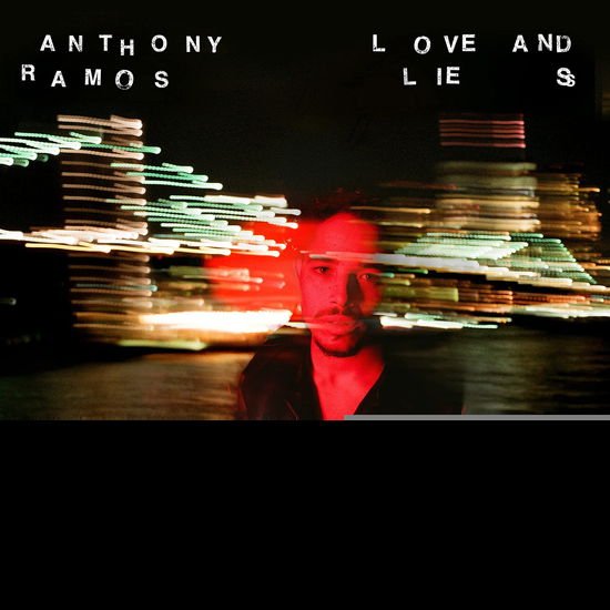 Anthony Ramos - Love and Lies 1CD