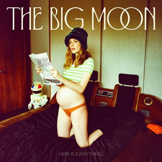 The Big Moon - Here Is Everything 1CD