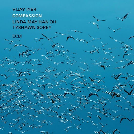 Vijay Iyer / Linda May Han Oh & Tyshawn Sorey - Compassion 1CD