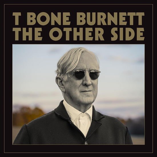 T-Bone Burnett - The Other Side 1CD