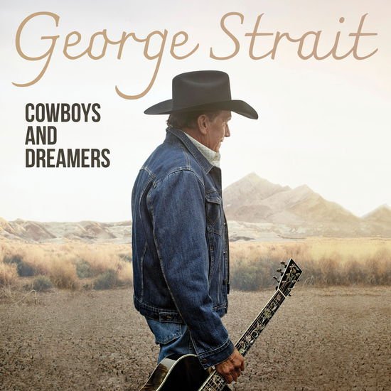George Strait-Cowboys And Dreamers 1-CD
