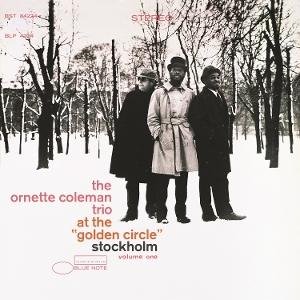 The Ornette Coleman Trio - At The "Golden Circle" Stockholm Vol. 1 1CD
