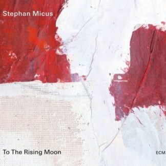 Stephen Micus - To the Rising Moon 1CD