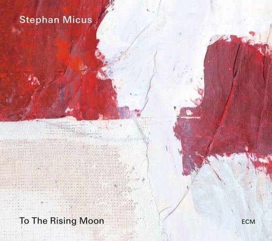 Stephen Micus - To the Rising Moon 1CD