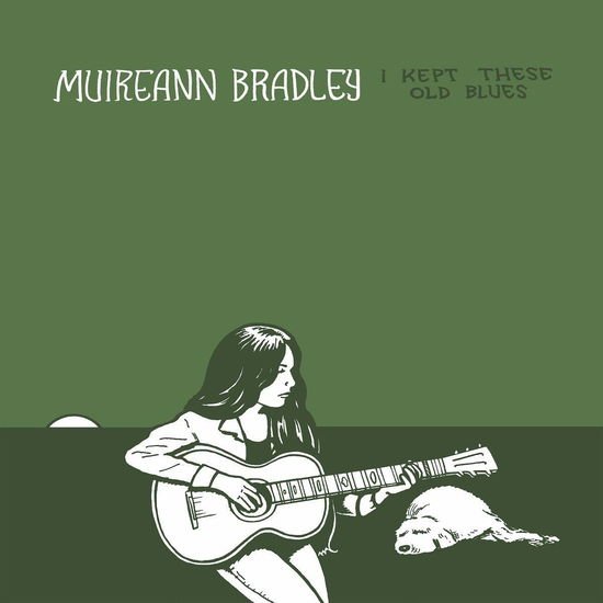Muireann Bradley - I Kept These Old Blues 1CD