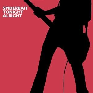 Spiderbait - Tonight Alright 1CD