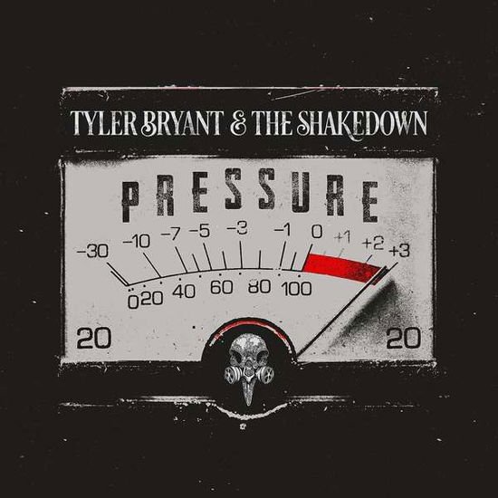 Tyler Bryant & The Shakedown - Pressure 1CD