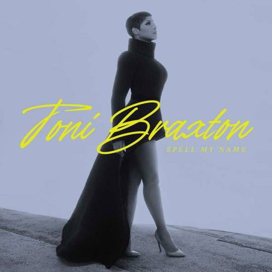 Toni Braxton - Spell My Name 1CD