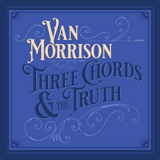 Van Morrison - Three Chords & The Truth 1CD