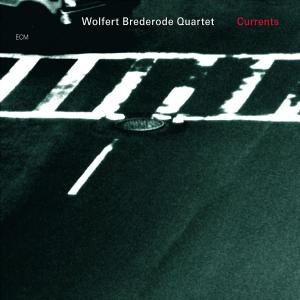 Wolfert Brederode - Currents 1CD