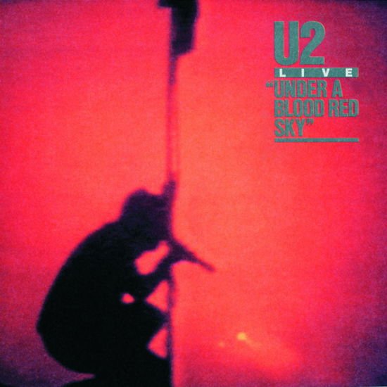 U2 - Under a Blood Red Sky 1CD