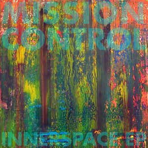 Mission Control - Inner Space EP 1CD