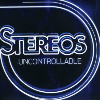 Stereos - Uncontrollable 1CD