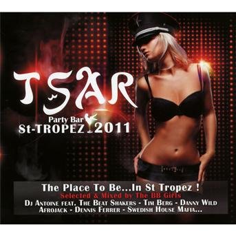 Tsar - Party Bar St Tropez 2011 1CD
