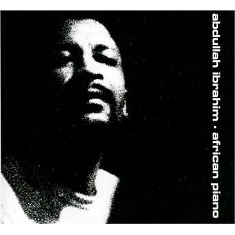 Abdullah Ibrahim - African Piano 1CD