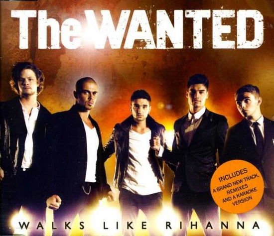 Wanted - Walks Like Rihanna 1CD