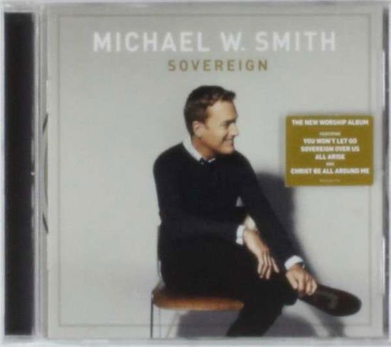 Michael W. Smith - Sovereign 1CD