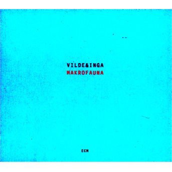 Vilde & Inga - Makrofauna 1CD