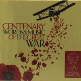 Centenary: Words & Music of the Great War / Variou - Centenary: Words & Music of the Great War / Variou 1CD