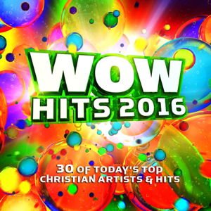 Wow Hits 2016 / Various - Wow Hits 2016 / Various 2CD