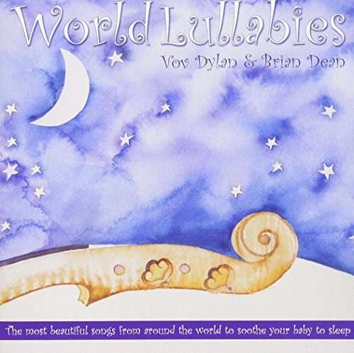 Dylan,vov / Dean,brian - World Lullabies 1CD