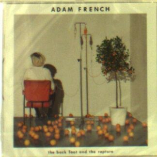 Adam French - The Back Foot And The Rapture 1CD