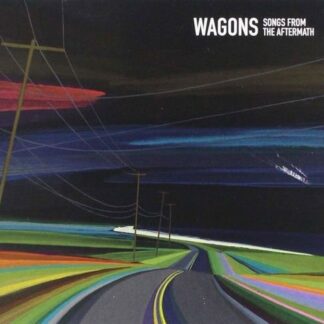 Wagons - Songs from the Aftermath 1CD