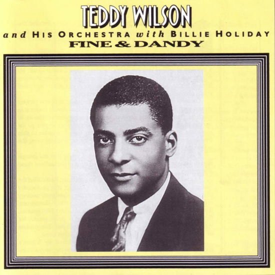 Teddy Wilson - Fine & Dandy 1CD