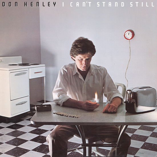 Don Henley - I Can't Stand Still 1CD