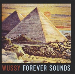 Wussy - Forever Sounds 1CD