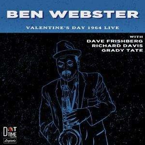 BEN WEBSTER VALENTINES DAY 1964 LIVE! CD