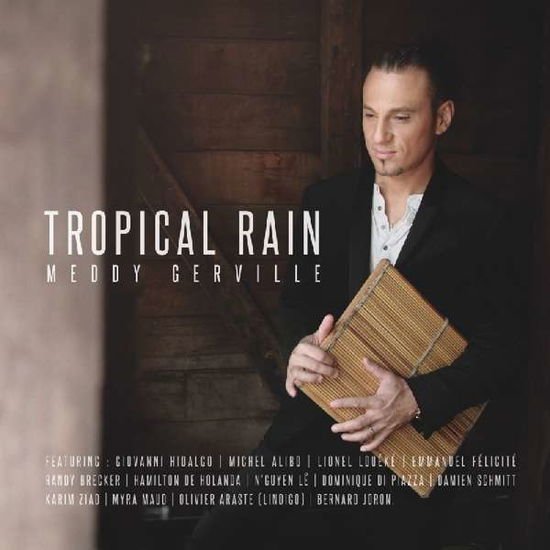 Meddy Gerville - Tropical Rain 1CD
