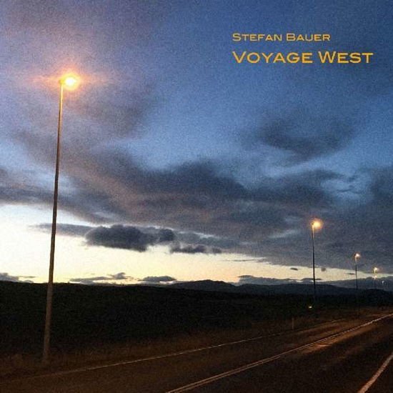 Stefan Bauer - Voyages West 1CD