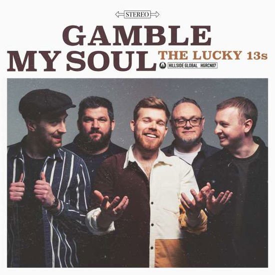 Lucky 13's - Gamble My Soul 1CD