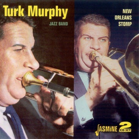Turk Murphy - New Orleans Stomp 2CD