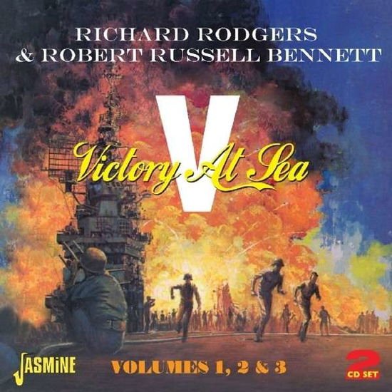 Rodgers, Richard & Robert Russell Bennett - Victory At Sea (Richard Rodgers & Robert Russell Bennett) 2CD