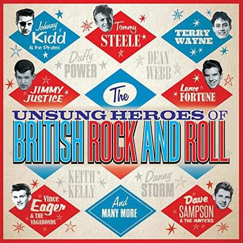The Unsung Heroes Of British Rock & Roll 2CD