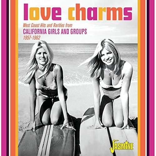 Compilation - Love Charms - California Girls & Groups 1957 - 62 1CD