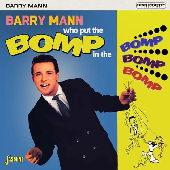 BARRY MANN Who Put The Bomp In The Bomp Bomp Bomp CD